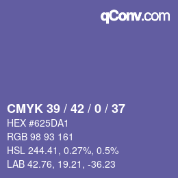 カラーコード: CMYK 39 / 42 / 0 / 37 | qconv.com