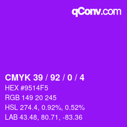 カラーコード: CMYK 39 / 92 / 0 / 4 | qconv.com