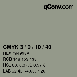 カラーコード: CMYK 3 / 0 / 10 / 40 | qconv.com