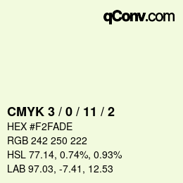 カラーコード: CMYK 3 / 0 / 11 / 2 | qconv.com