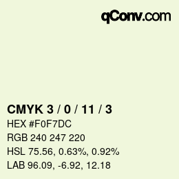 カラーコード: CMYK 3 / 0 / 11 / 3 | qconv.com