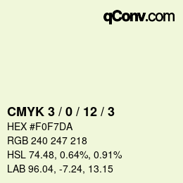 カラーコード: CMYK 3 / 0 / 12 / 3 | qconv.com