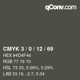 Color code: CMYK 3 / 0 / 12 / 69 | qconv.com