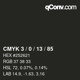 カラーコード: CMYK 3 / 0 / 13 / 85 | qconv.com