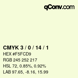 カラーコード: CMYK 3 / 0 / 14 / 1 | qconv.com