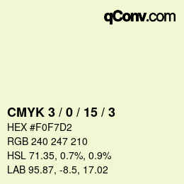 Color code: CMYK 3 / 0 / 15 / 3 | qconv.com