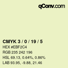 カラーコード: CMYK 3 / 0 / 19 / 5 | qconv.com