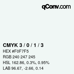 カラーコード: CMYK 3 / 0 / 1 / 3 | qconv.com