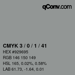 カラーコード: CMYK 3 / 0 / 1 / 41 | qconv.com