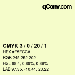 颜色代码: CMYK 3 / 0 / 20 / 1 | qconv.com