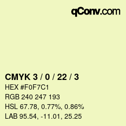 カラーコード: CMYK 3 / 0 / 22 / 3 | qconv.com