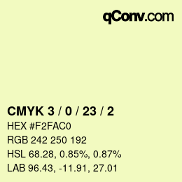 Color code: CMYK 3 / 0 / 23 / 2 | qconv.com