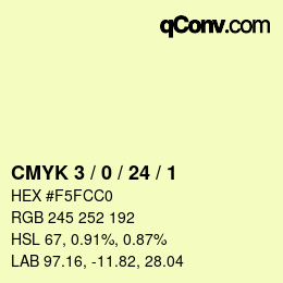 Farbcode: CMYK 3 / 0 / 24 / 1 | qconv.com