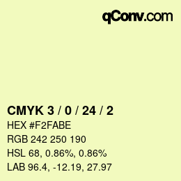 カラーコード: CMYK 3 / 0 / 24 / 2 | qconv.com