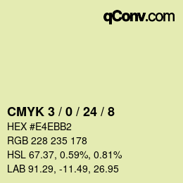 カラーコード: CMYK 3 / 0 / 24 / 8 | qconv.com
