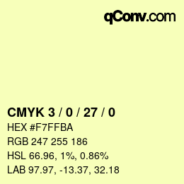 カラーコード: CMYK 3 / 0 / 27 / 0 | qconv.com