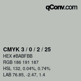 Color code: CMYK 3 / 0 / 2 / 25 | qconv.com