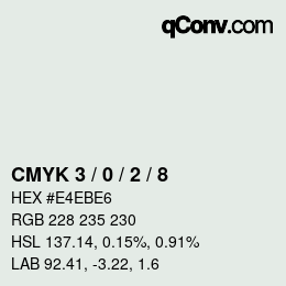 カラーコード: CMYK 3 / 0 / 2 / 8 | qconv.com
