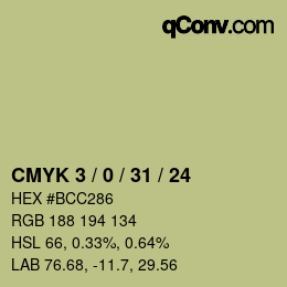 カラーコード: CMYK 3 / 0 / 31 / 24 | qconv.com