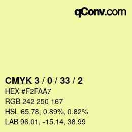 カラーコード: CMYK 3 / 0 / 33 / 2 | qconv.com