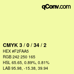 Color code: CMYK 3 / 0 / 34 / 2 | qconv.com