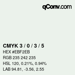 Color code: CMYK 3 / 0 / 3 / 5 | qconv.com