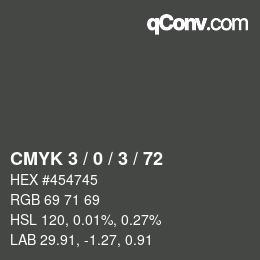 Farbcode: CMYK 3 / 0 / 3 / 72 | qconv.com