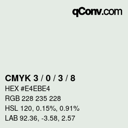 Color code: CMYK 3 / 0 / 3 / 8 | qconv.com