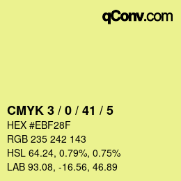 カラーコード: CMYK 3 / 0 / 41 / 5 | qconv.com