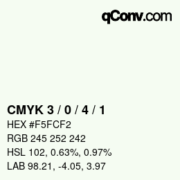 カラーコード: CMYK 3 / 0 / 4 / 1 | qconv.com