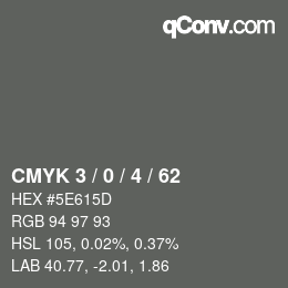 カラーコード: CMYK 3 / 0 / 4 / 62 | qconv.com