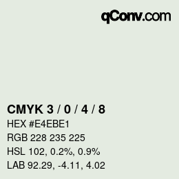 カラーコード: CMYK 3 / 0 / 4 / 8 | qconv.com