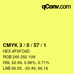 カラーコード: CMYK 3 / 0 / 57 / 1 | qconv.com