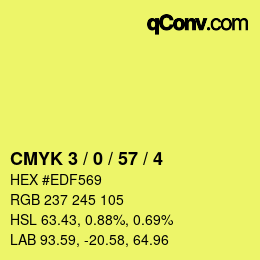 カラーコード: CMYK 3 / 0 / 57 / 4 | qconv.com