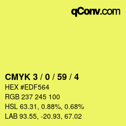 カラーコード: CMYK 3 / 0 / 59 / 4 | qconv.com