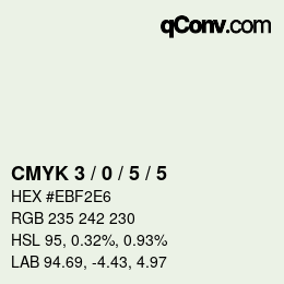 カラーコード: CMYK 3 / 0 / 5 / 5 | qconv.com