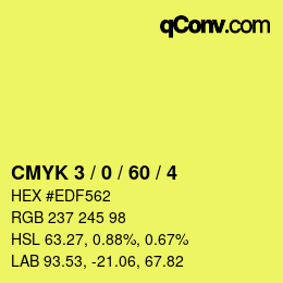 カラーコード: CMYK 3 / 0 / 60 / 4 | qconv.com