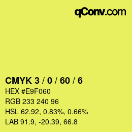 カラーコード: CMYK 3 / 0 / 60 / 6 | qconv.com