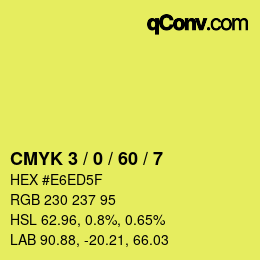 カラーコード: CMYK 3 / 0 / 60 / 7 | qconv.com