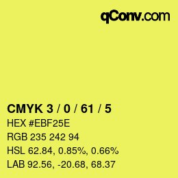 Color code: CMYK 3 / 0 / 61 / 5 | qconv.com