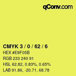 Color code: CMYK 3 / 0 / 62 / 6 | qconv.com