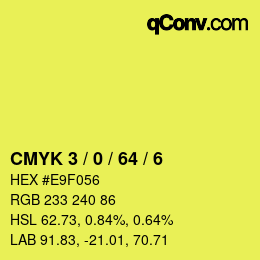 Color code: CMYK 3 / 0 / 64 / 6 | qconv.com