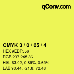 Color code: CMYK 3 / 0 / 65 / 4 | qconv.com