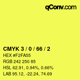 Color code: CMYK 3 / 0 / 66 / 2 | qconv.com