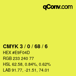 Color code: CMYK 3 / 0 / 68 / 6 | qconv.com