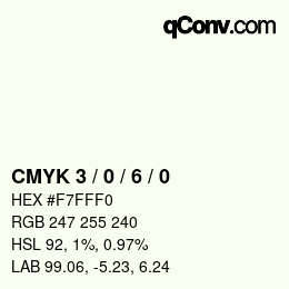 Color code: CMYK 3 / 0 / 6 / 0 | qconv.com