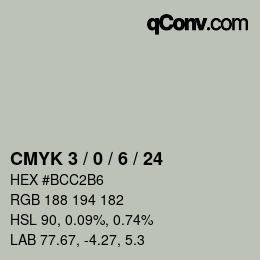 カラーコード: CMYK 3 / 0 / 6 / 24 | qconv.com
