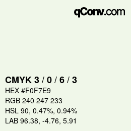 カラーコード: CMYK 3 / 0 / 6 / 3 | qconv.com