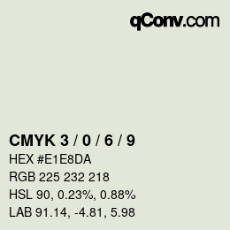 カラーコード: CMYK 3 / 0 / 6 / 9 | qconv.com