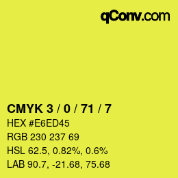 Color code: CMYK 3 / 0 / 71 / 7 | qconv.com